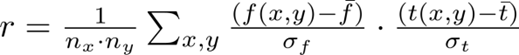 テンプレート t（x, y）と実験パターン f（x, y）をシミュレートし、x と y に n 画素を持つ場合の正規化された相互相関係数 r の計算式。f と t の平均と標準偏差をそれぞれ f ̅と t、σf と σt で示します。